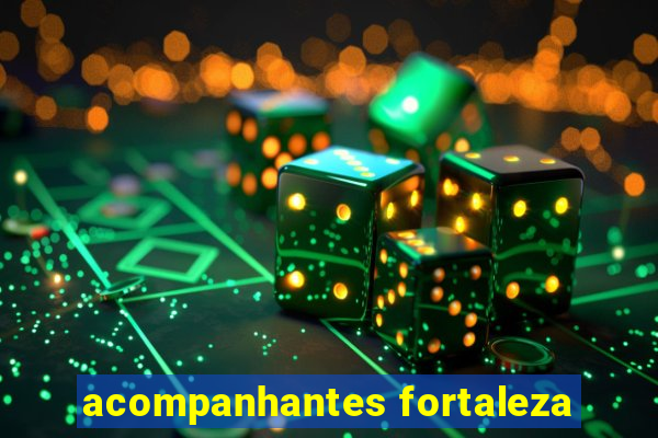 acompanhantes fortaleza